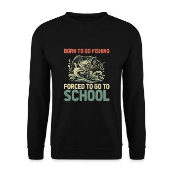 Né pour aller à la pêche Forcé d’aller à l’école Pêche - Sweat-shirt Unisexe - noir - Devant - Alina (178cm) & Michal (187cm)