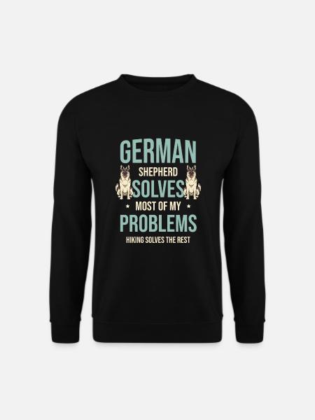 Deutscher Schäferhund löst die meisten meiner Probleme beim Wandern - Unisex Pullover - Schwarz