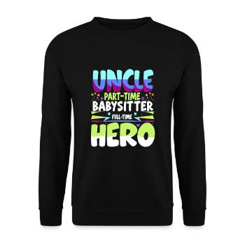 Onkel Teilzeit Babysitter Vollzeit Held Familie U - Unisex Pullover - Schwarz - Vorne - Alina (178cm) & Michal (187cm)