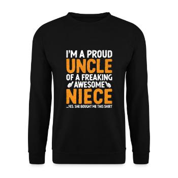I'm A Proud Uncle Of A Freaking Awesome Niece - Unisex Sweatshirt - black - Front - Alina (178cm) & Michal (187cm)
