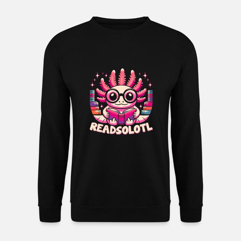 Readsolotl Axolotl Buch Bücher lesen Bücherwurm - Unisex Pullover - Schwarz