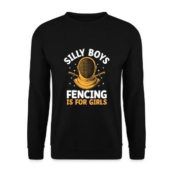 Silly Boys Fencing est pour les filles Fence Sword Fencer - Sweat-shirt Unisexe - noir - Devant - Alina (178cm) & Michal (187cm)