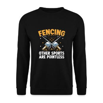 Fechten andere Sportarten sind sinnlos Fechter Athlet - Unisex Pullover - Schwarz - Vorne - Alina (178cm) & Michal (187cm)
