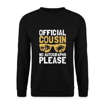 Offizieller Cousin, keine Autogramme, bitte Familie - Unisex Pullover - Schwarz - Vorne - Alina (178cm) & Michal (187cm)