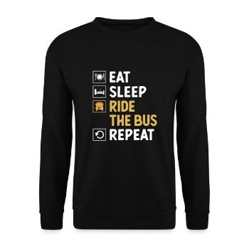 Eat Sleep Ride The Bus Repeat School Busman Driver - Unisex Sweatshirt - black - Front - Alina (178cm) & Michal (187cm)