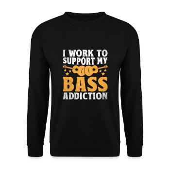 I Work To Support My Bass Addiction Bassist - Unisex Sweatshirt - black - Front - Alina (178cm) & Michal (187cm)