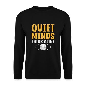 Quiet Minds Think A Like Sayings For Introverts - Unisex Sweatshirt - black - Front - Alina (178cm) & Michal (187cm)
