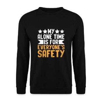 My Alone Time Is For Everyone's Safety Sayings For - Unisex Sweatshirt - black - Front - Alina (178cm) & Michal (187cm)