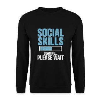 Soziale Kompetenzen Laden Bitte warten Sie Sprüche für - Unisex Pullover - Schwarz - Vorne - Alina (178cm) & Michal (187cm)