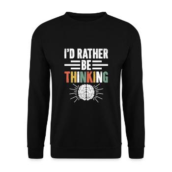 I’d Rather Be Thinking Sayings For Introverts - Unisex Sweatshirt - black - Front - Alina (178cm) & Michal (187cm)