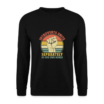 Les introvertis s’unissent séparément dans nos propres maisons pour - Sweat-shirt Unisexe - noir - Devant - Alina (178cm) & Michal (187cm)