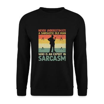 Unterschätzen Sie niemals einen sarkastischen alten Mann, der Experte - Unisex Pullover - Schwarz - Vorne - Alina (178cm) & Michal (187cm)