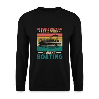 Je suis désolé pour ce que j’ai dit quand je n’étais pas en bateau - Sweat-shirt Unisexe - noir - Devant - Alina (178cm) & Michal (187cm)