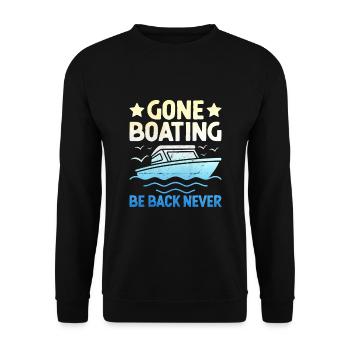 Gone Bootfahren Sei zurück Nie Paddelboot - Unisex Pullover - Schwarz - Vorne - Alina (178cm) & Michal (187cm)