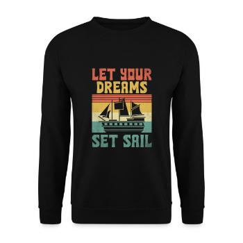 Let Your Dreams Set Sail Paddle Boat - Unisex Sweatshirt - black - Front - Alina (178cm) & Michal (187cm)