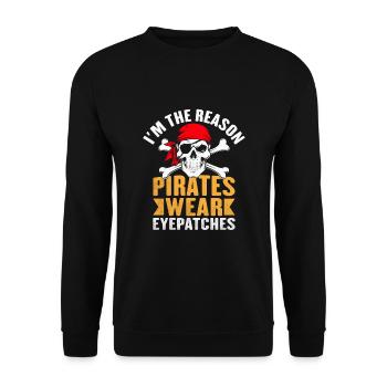 Ich bin der Grund, warum Piraten Augenklappen tragen Pirat - Unisex Pullover - Schwarz - Vorne - Alina (178cm) & Michal (187cm)