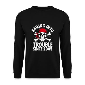 Sailing Into Trouble Since 2005 Pirate Youth - Unisex Sweatshirt - black - Front - Alina (178cm) & Michal (187cm)
