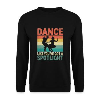 Tanzen Sie, als hätten Sie ein Rampenlicht zum Tanzen - Unisex Pullover - Schwarz - Vorne - Alina (178cm) & Michal (187cm)