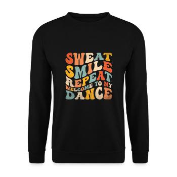 Sweat Smile Repeat Willkommen zu meinem Tanz zum Tanzen - Unisex Pullover - Schwarz - Vorne - Alina (178cm) & Michal (187cm)