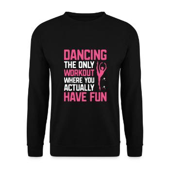 Tanzen ist das einzige Training, bei dem Sie tatsächlich - Unisex Pullover - Schwarz - Vorne - Alina (178cm) & Michal (187cm)