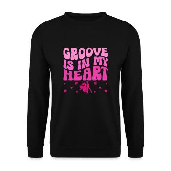Groove Is In My Heart For Dancing Dancer - Unisex Sweatshirt - black - Front - Alina (178cm) & Michal (187cm)