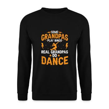 Manche Opas spielen Bingo, echte Opas tanzen - Unisex Pullover - Schwarz - Vorne - Alina (178cm) & Michal (187cm)