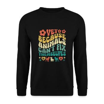 Tierarzt, weil Tiere sich nicht selbst reparieren können - Unisex Pullover - Schwarz - Vorne - Alina (178cm) & Michal (187cm)