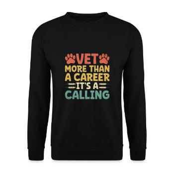 Vet More Than A Career It's A Calling - Unisex Sweatshirt - black - Front - Alina (178cm) & Michal (187cm)