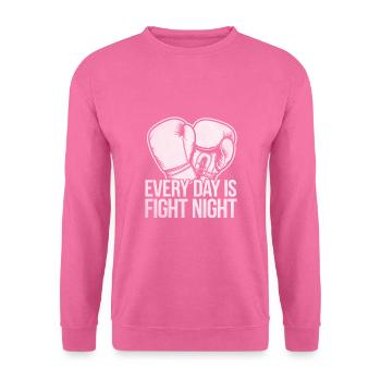 Chaque jour est Fight Night Boxer Sports Strength Gym - Sweat-shirt Unisexe - rose - Devant