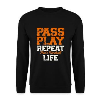 Pass Play Repeat That's Handball Life Sports - Unisex Sweatshirt - black - Front - Alina (178cm) & Michal (187cm)