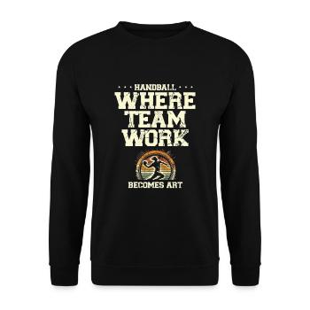 Handball Where Teamwork Becomes Art Sports Athlete - Unisex Sweatshirt - black - Front - Alina (178cm) & Michal (187cm)