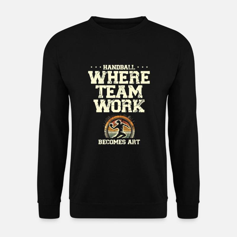 Handball, wo Teamwork zur Kunst wird Sportler - Unisex Pullover - Schwarz