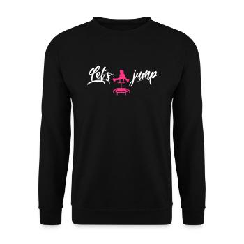 jumping trampoline girl jumping jump gift - Unisex Sweatshirt - black - Front - Alina (178cm) & Michal (187cm)
