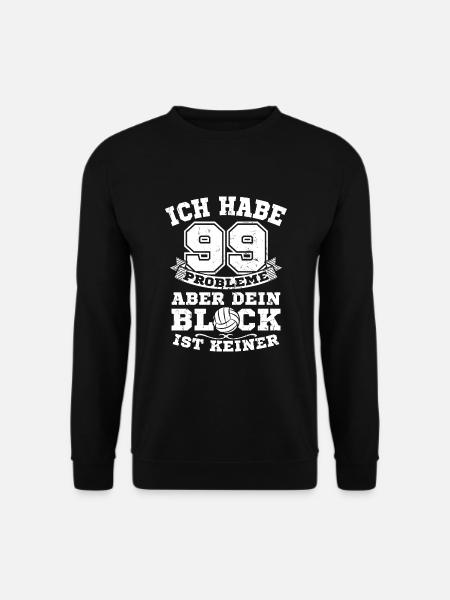 Volleyball Dein Block ist kein Problem - Unisex Pullover - Schwarz
