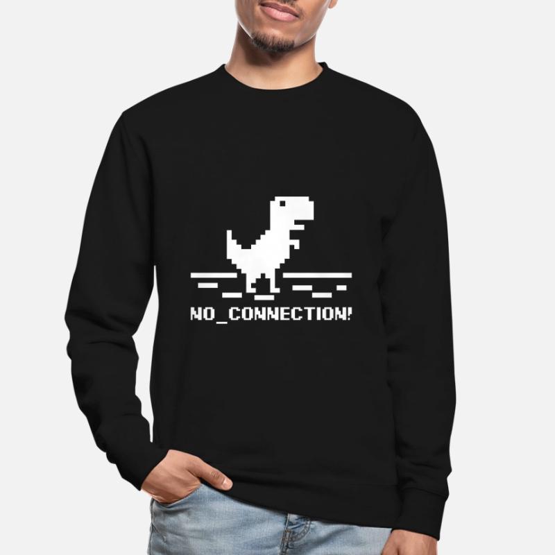 No Connection Computer Error Nerd Dinosaur Trex Unisex Sweatshirt