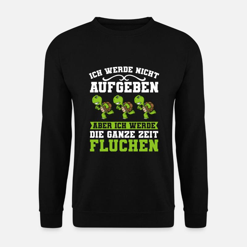 Laufen Ich Werde Nicht Aufgeben Läufer Schildkröte - Unisex Pullover - Schwarz