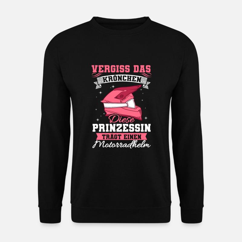Motorradfahrerin Bikerin Vergiss das Krönchen - Unisex Pullover - Schwarz