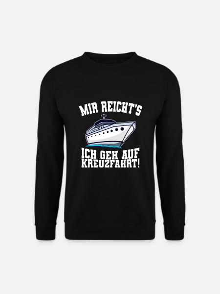 Mir reichts ich geh auf Kreuzfahrt Schiff Reise - Unisex Pullover - Schwarz