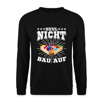 Lustiger Pool Billard Spruch für Snooker Billardsp - Unisex Pullover - Schwarz - Vorne - Alina (178cm) & Michal (187cm)