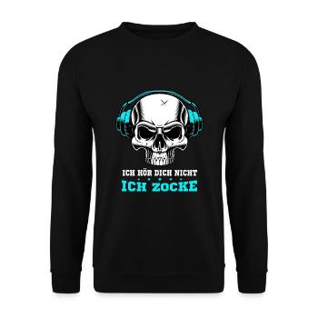 Ich hör dich nicht ich zocke Gamer Zocker Gaming - Unisex Pullover - Schwarz - Vorne - Alina (178cm) & Michal (187cm)