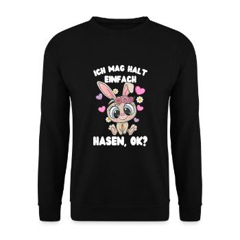 Süßer Hase Ich mag halt Hasen Okay Geschenkidee - Unisex Pullover - Schwarz - Vorne - Alina (178cm) & Michal (187cm)