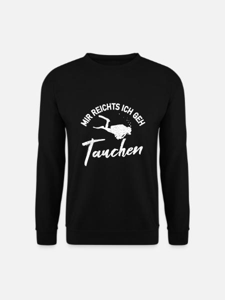 Mir reichts ich geh Tauchen lustiger Taucher - Unisex Pullover - Schwarz
