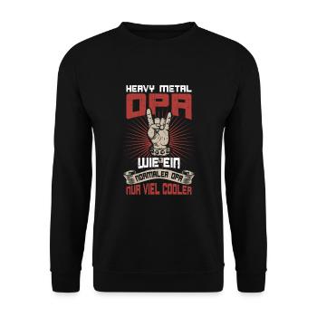 Heavy Metal Opa Spruch Rocker Großvater - Unisex Pullover - Schwarz - Vorne - Alina (178cm) & Michal (187cm)