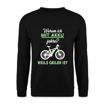 Warum ich mit Akku fahre E-Bike Mountainbike E-MTB - Unisex Pullover - Schwarz - Vorne - Alina (178cm) & Michal (187cm)