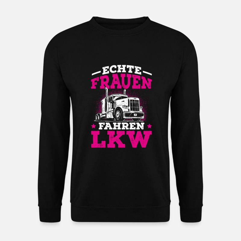 Echte Frauen fahren LKW Trucker Babe - Unisex Pullover - Schwarz