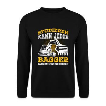 Baggerfahrer Sprüche Bagger Geschenk - Unisex Pullover - Schwarz - Vorne - Alina (178cm) & Michal (187cm)