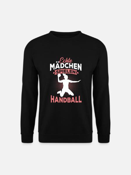 Echte Mädchen Spielen Handball Handballerin - Unisex Pullover - Schwarz
