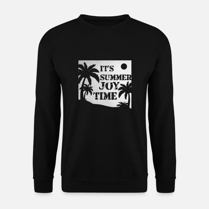 Its Summer Joy Time Beach Sun Warm - Unisex Sweatshirt - black