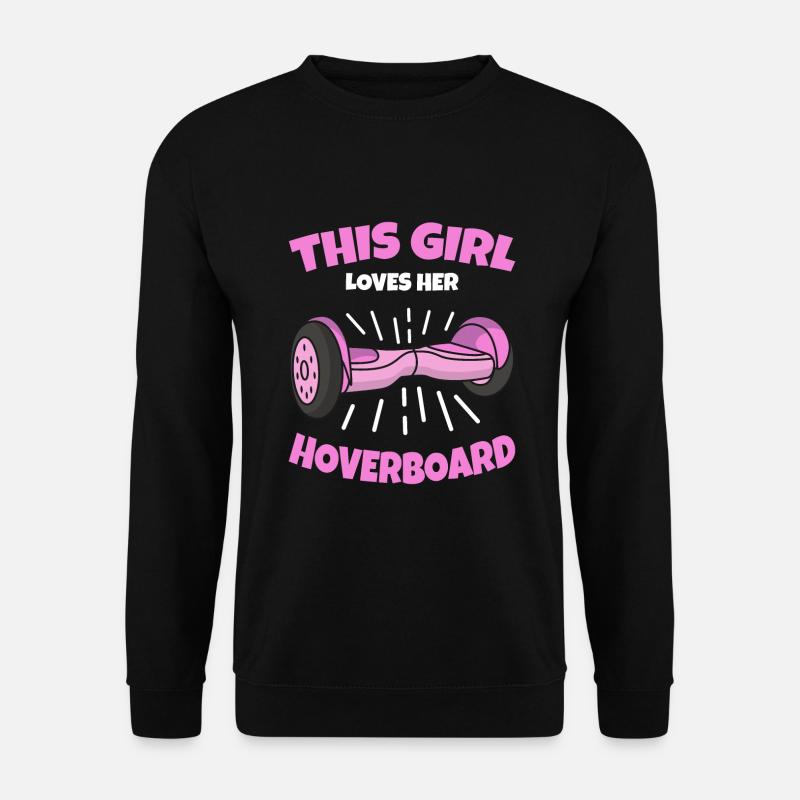 Hoverboard Girl Saying Gift - Unisex Sweatshirt - black