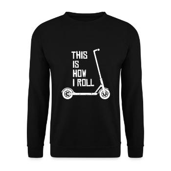 Scooter Stunt This Is How I Roll Tretroller - Unisex Sweatshirt - black - Front - Alina (178cm) & Michal (187cm)